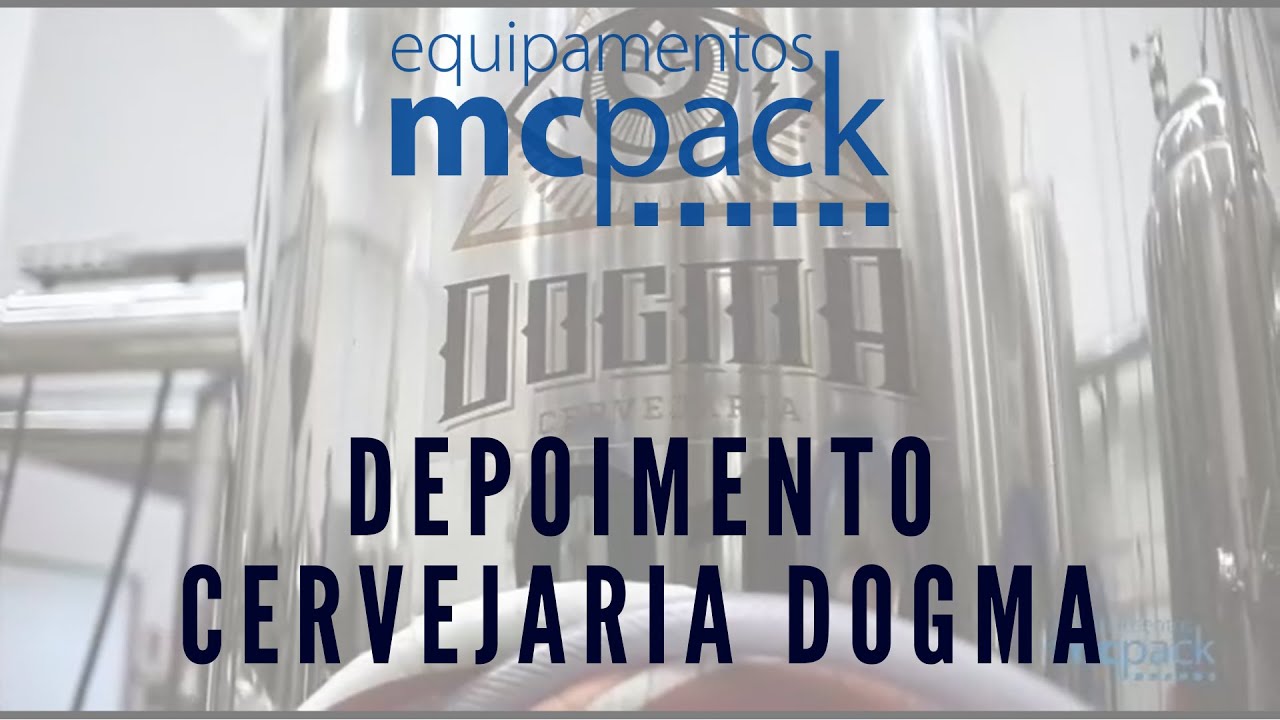 MCPACK - DEPOIMENTO CERVEJARIA DOGMA