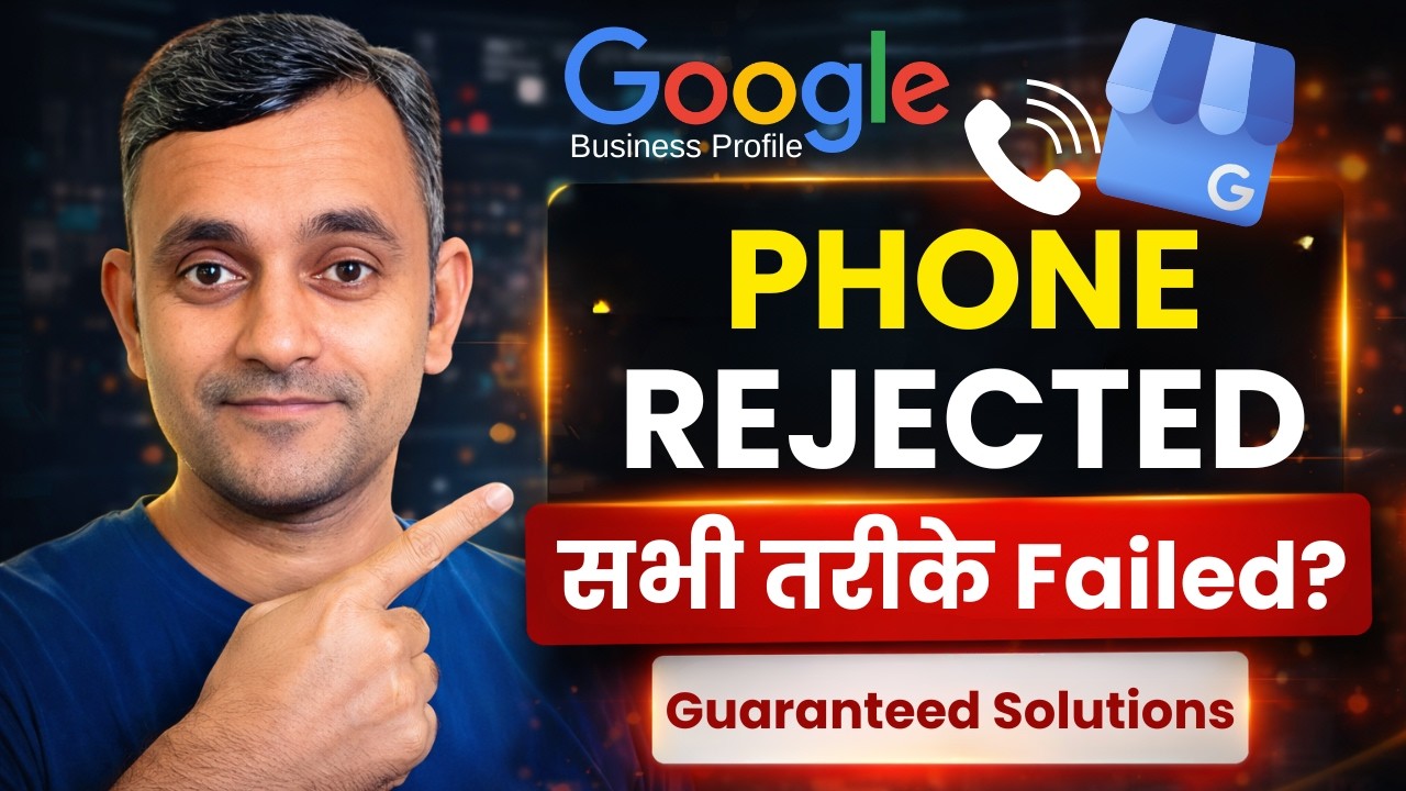 Google Business Profile Phone Number Not Approved | Updated & Guaranteed Solutions (2026)
