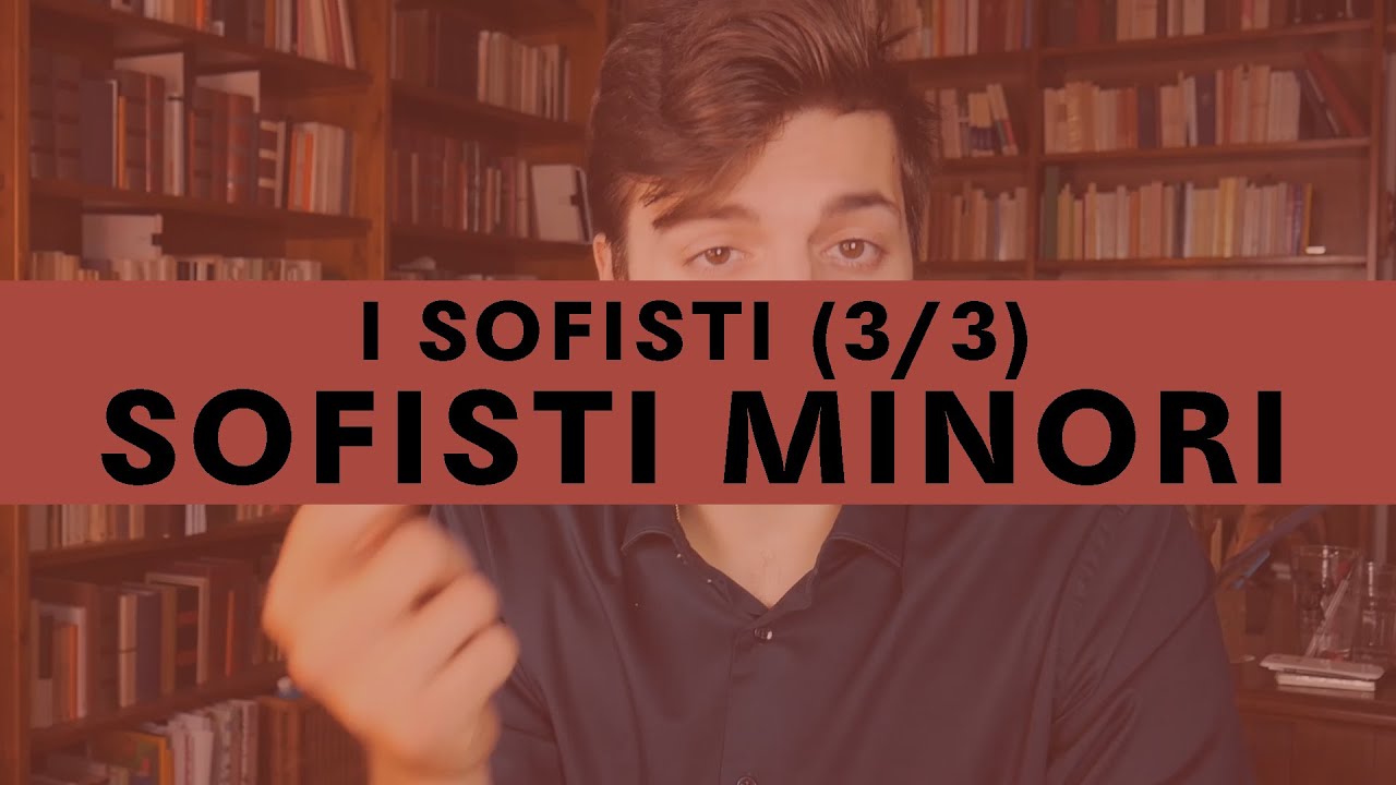 I SOFISTI [3/3], Sofisti minori (Prodico, Ippia, Antifonte)