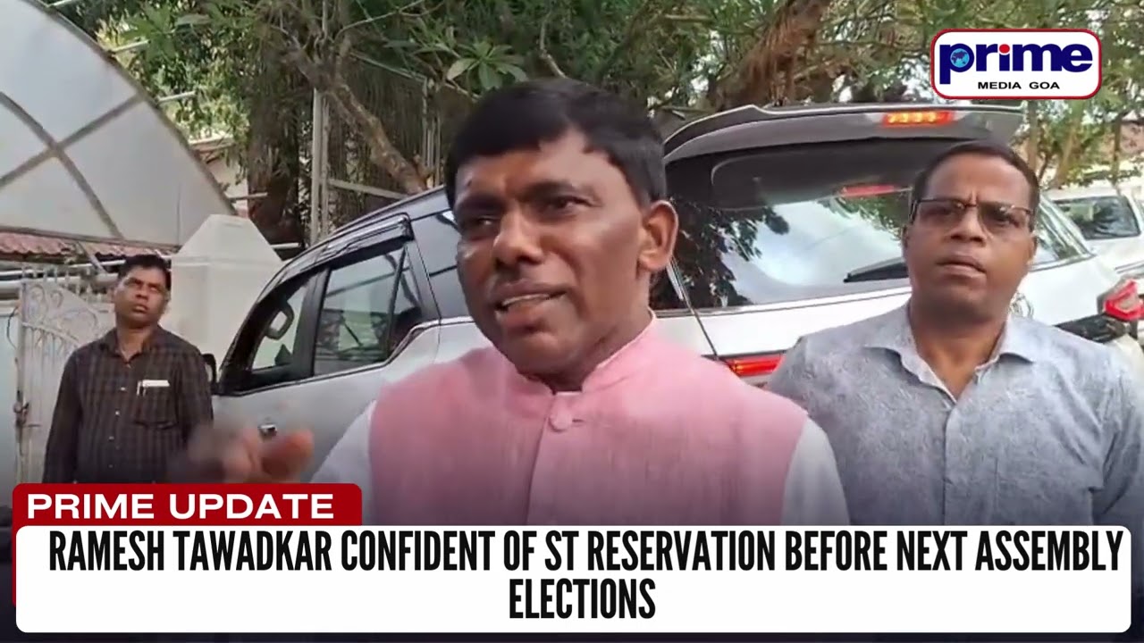 Ramesh Tawadkar Confident of ST Reservation Before Next Assembly Elections