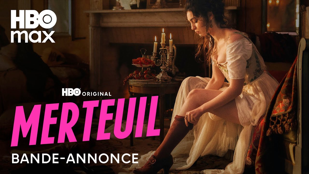MERTEUIL｜BANDE-ANNONCE OFFICIELLE 2｜HBO MAX