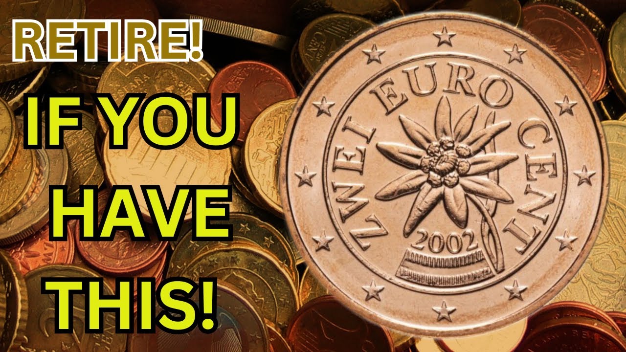 Hidden Gem Alert! The Austria 2 Euro Cent Coin from 2002 Worth a Fortune