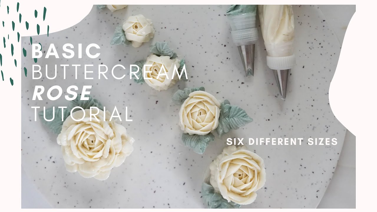 Best Buttercream Rose piping tutorial for beginners, Learn how to make Rose, Rosebuds and Leaves