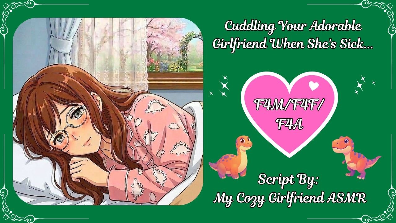 Cuddling Your Adorable Girlfriend When She's Sick ASMR #F4M #F4F #F4A