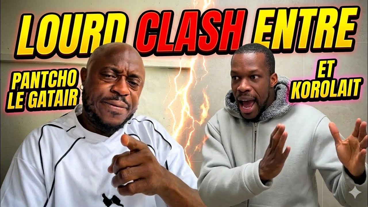 CLASH DISTRACT ENTRE KOROLAIT  ET PANTCHO LE GATAIR SUR AFFAIRE DE MENDIANT 