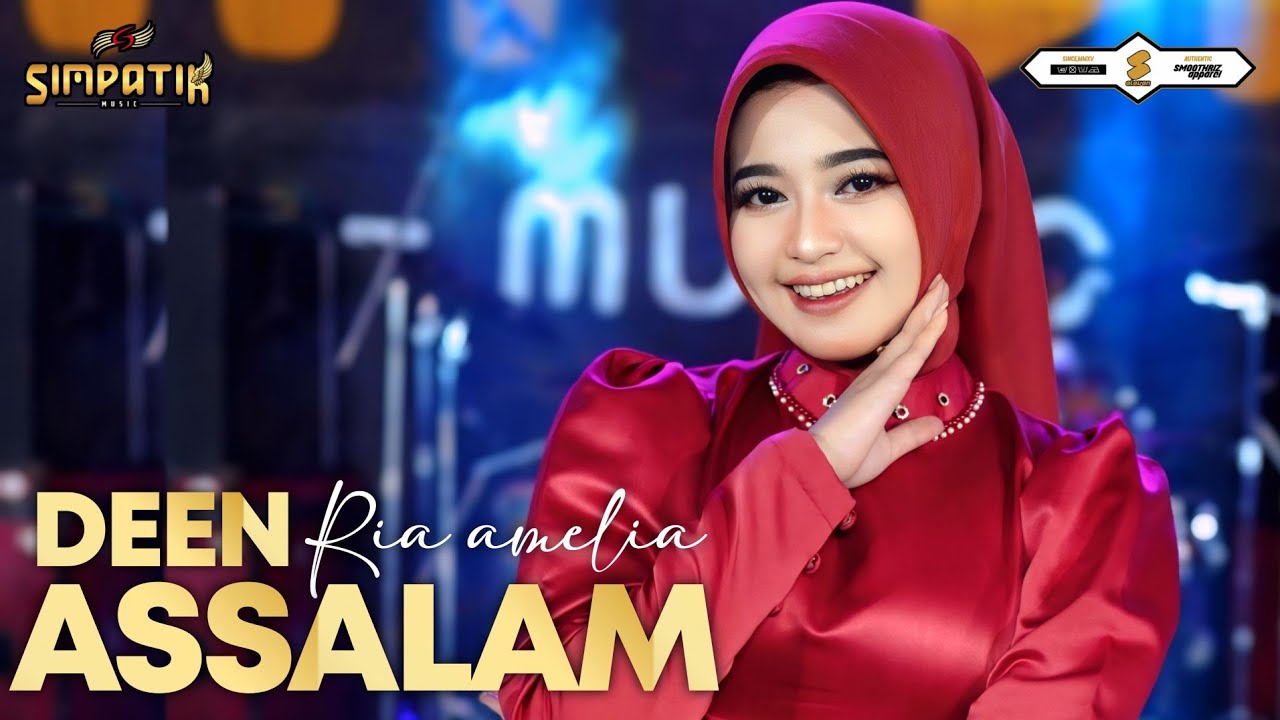 DEEN ASSALAM - RIA AMELIA - SIMPATIK MUSIC