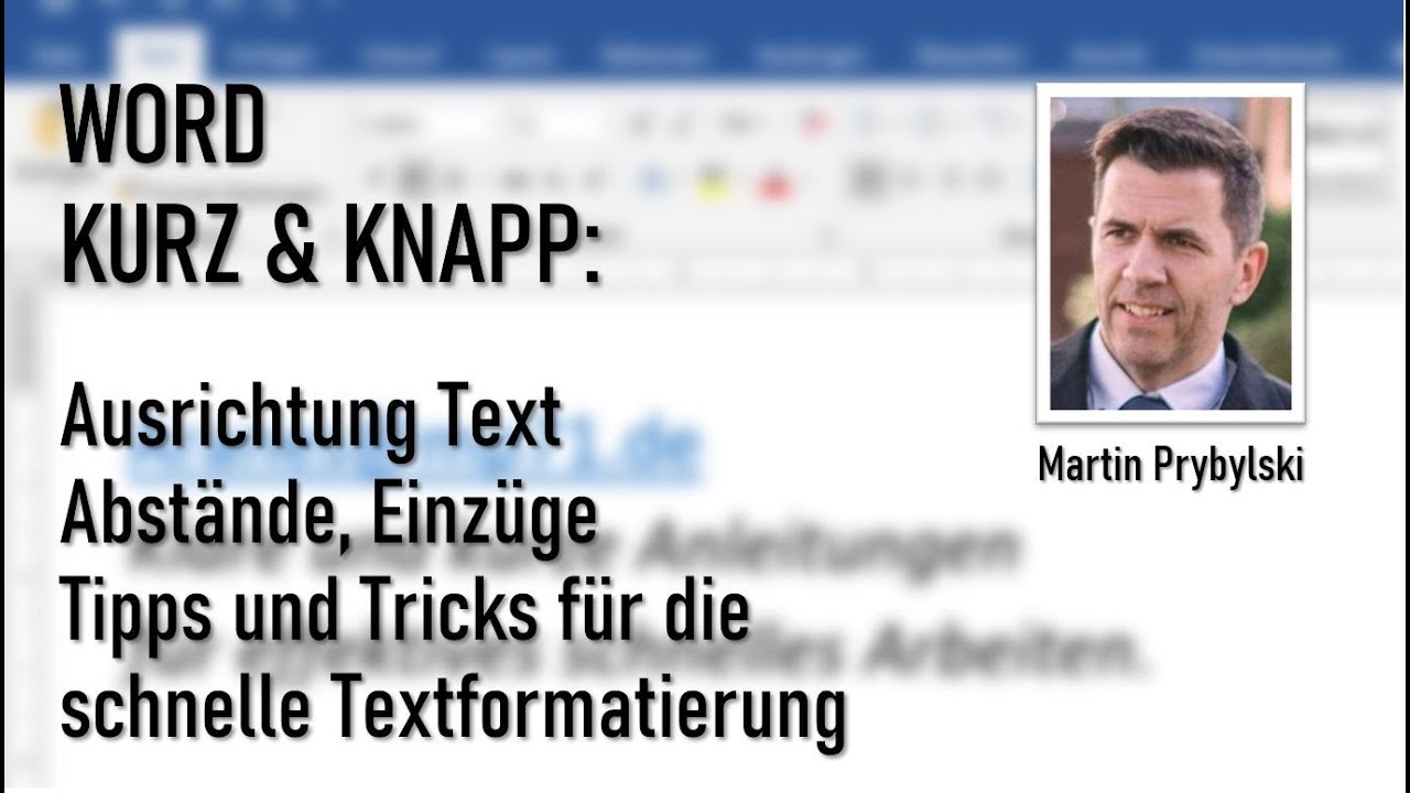 WORD Teil 3: Abstand Absatz Ausrichtung Einzüge