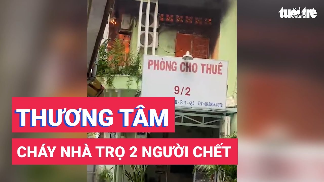 Cháy nhà trọ ở quận 5, hai người chết