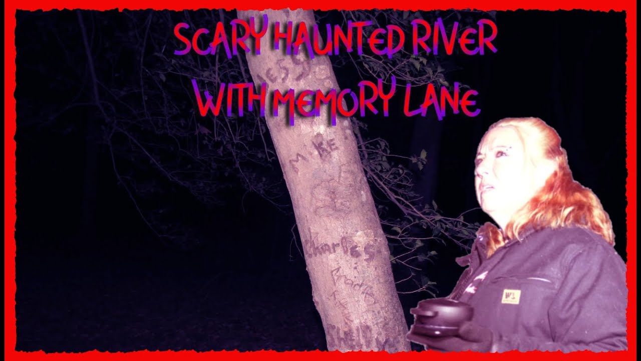 SCARY Haunted River with Memory Lane