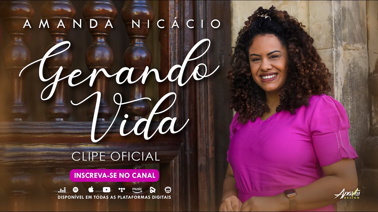 Amanda Nicácio - GERANDO VIDA (Clipe Oficial)