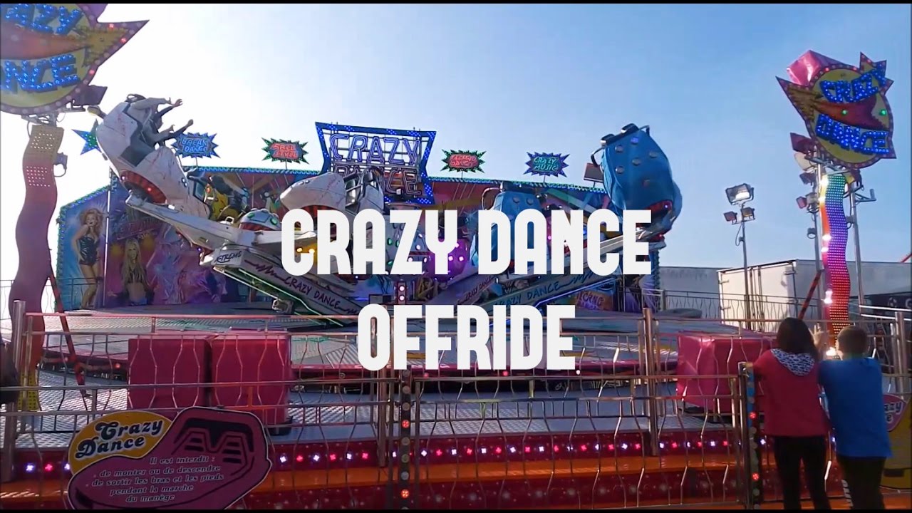 Crazy Dance [OFFRIDE/Jour] - Fête Foraine de Bayeux 2017