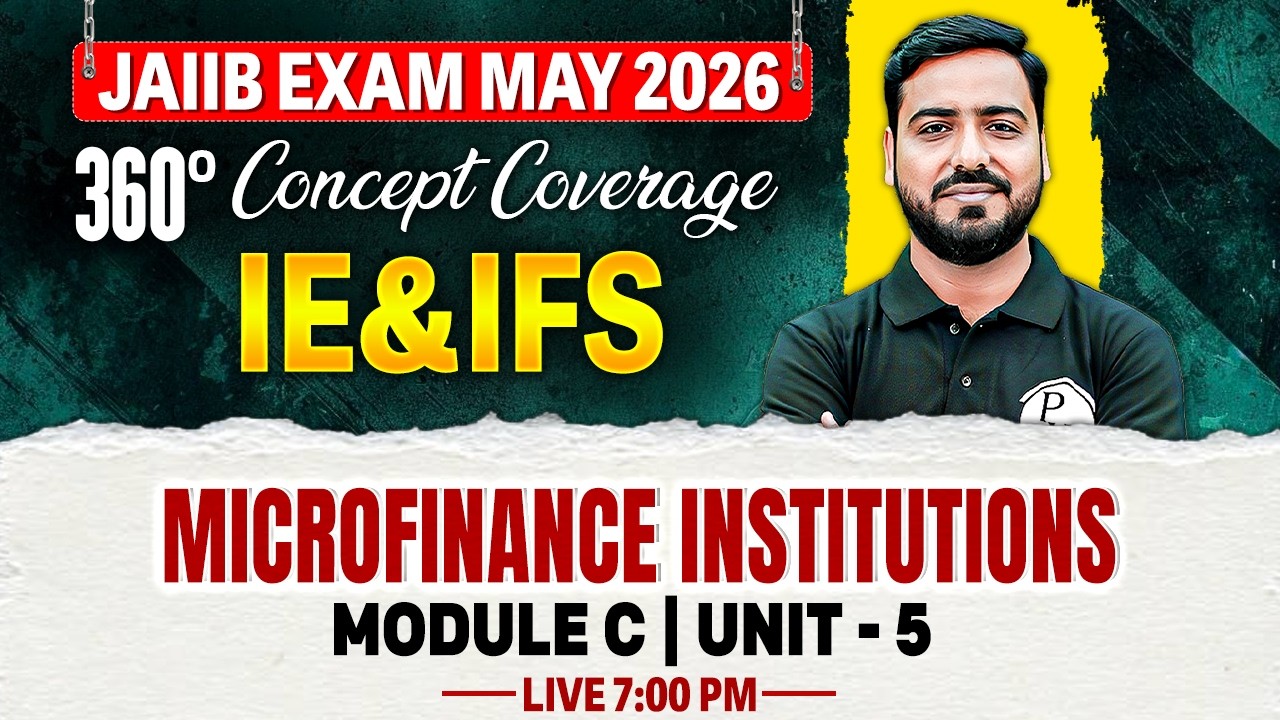 JAIIB May 2026 | JAIIB IE and IFS Module C | Microfinance Institutions | by Ashish Sir
