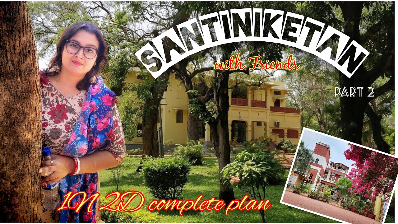 Santiniketan Trip with Friends | শান্তিনিকেতন ভ্রমণ | Day 2 | Santiniketan | Chirosakha Homestay