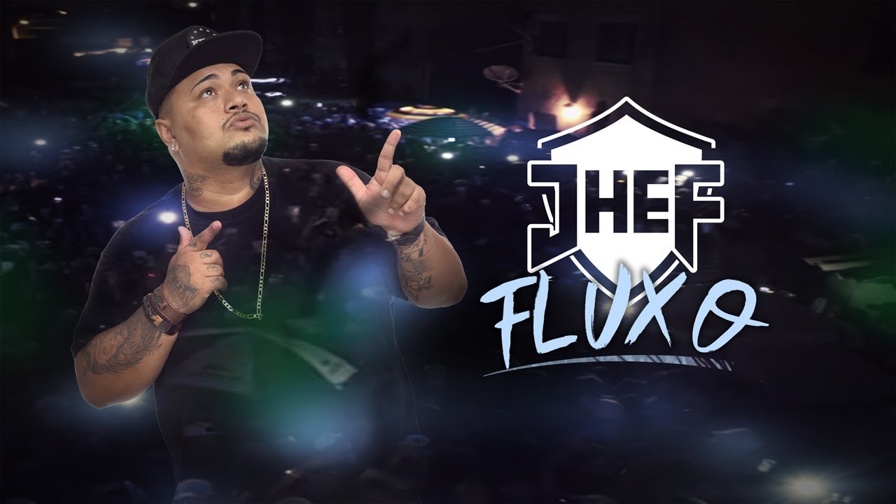 JHEF - Fluxo (Lyric Vídeo)