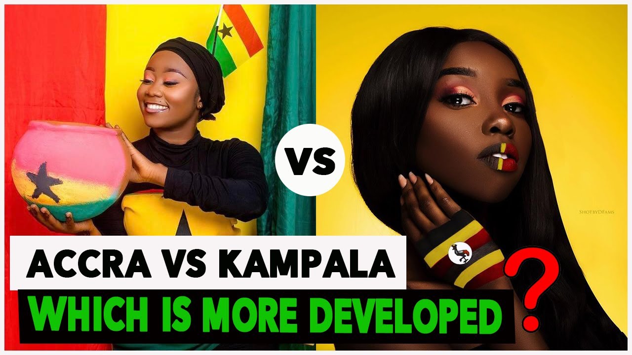 Accra VS Kampala,  Which Is More Developed And Beautifull.