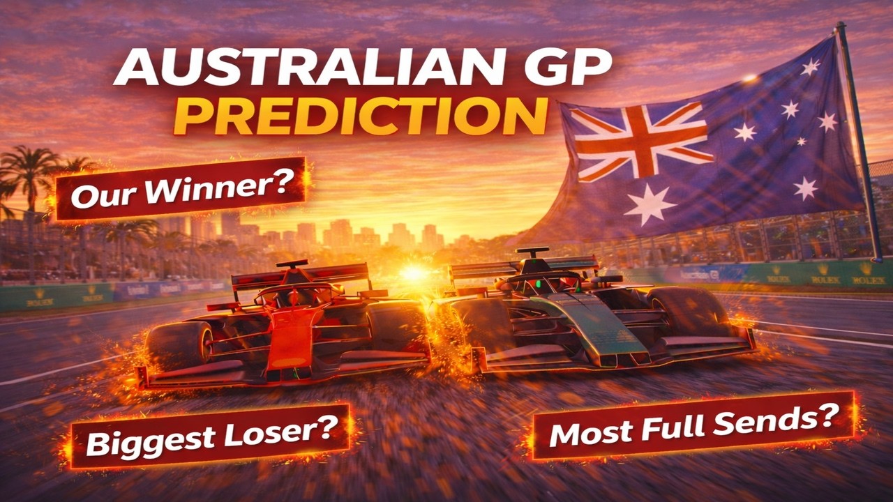 S1 E5 Our Australian GP 2026 Predictions
