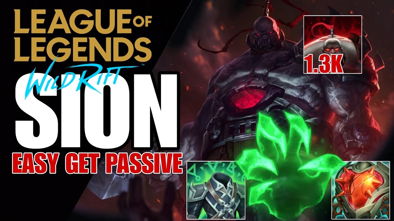 WILD RIFT: ( SEASON 13 ) SION TANK 1 OF THE BEST TOP LANE CARRY INTING TEAMFIGHT