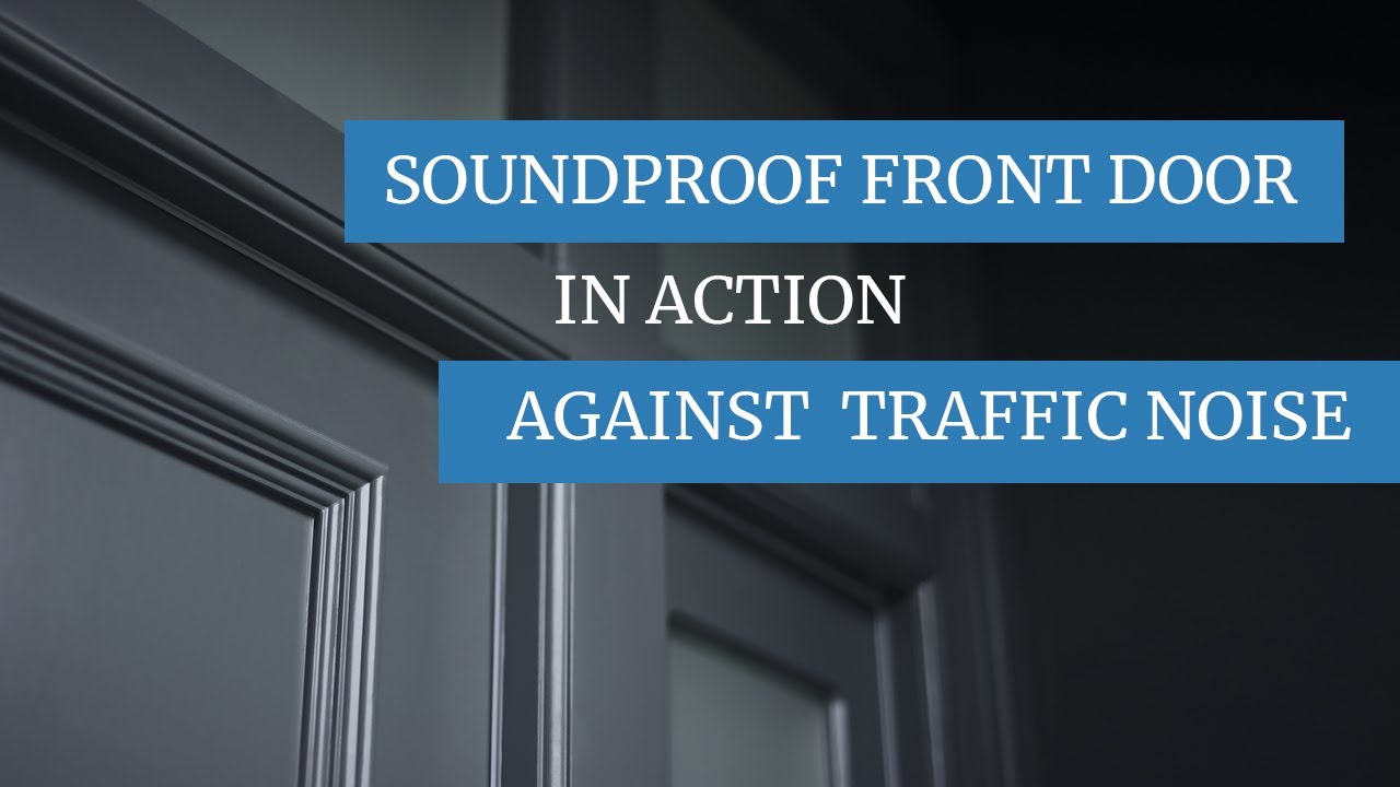 Soundproof front door and soundproof sash windows