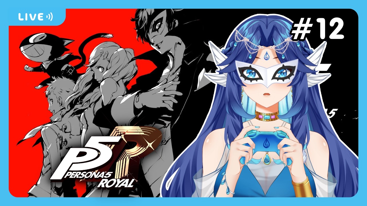【PERSONA 5 ROYAL】SORO SORO JIKAN DA? - Persona 5 Royal #12