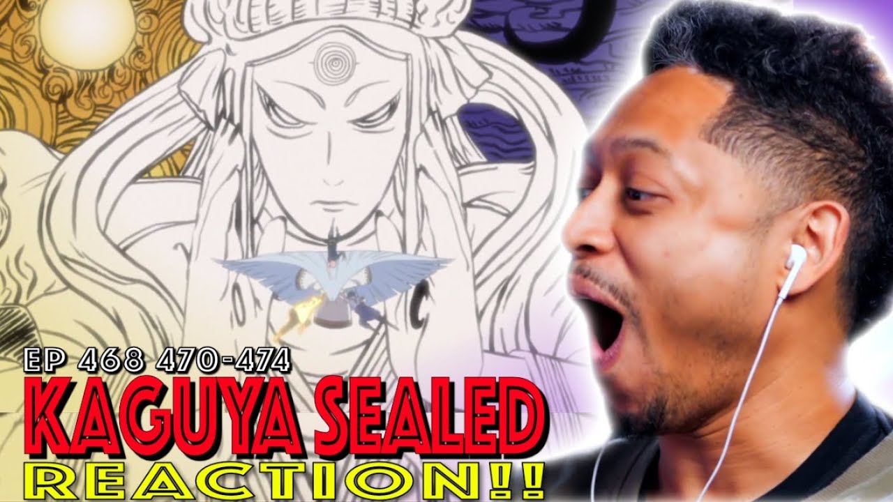 Naruto and Sasuke Seal Kaguya! First Time Watching Naruto Shippuden 468 470-474