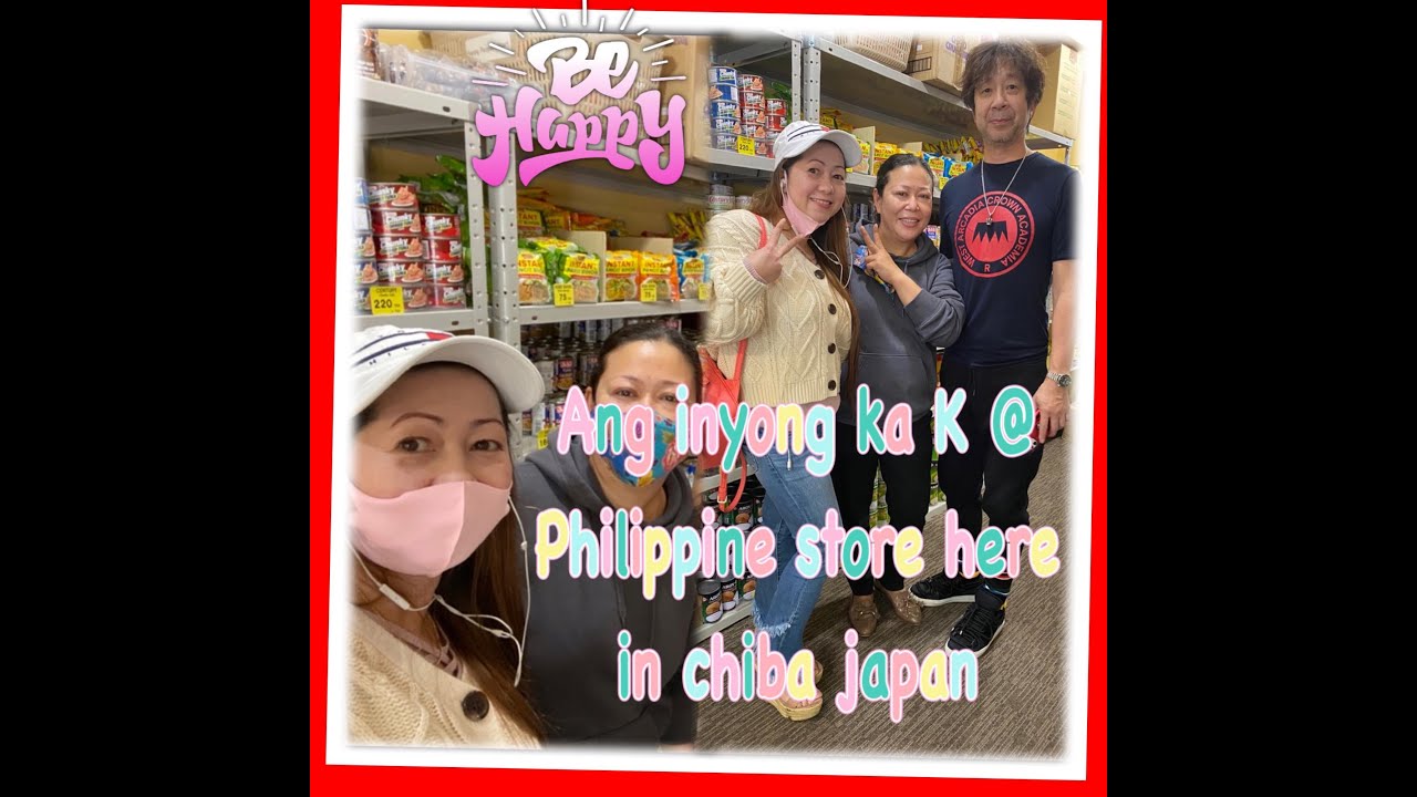 Philippine store at chiba japan/happy grocery time