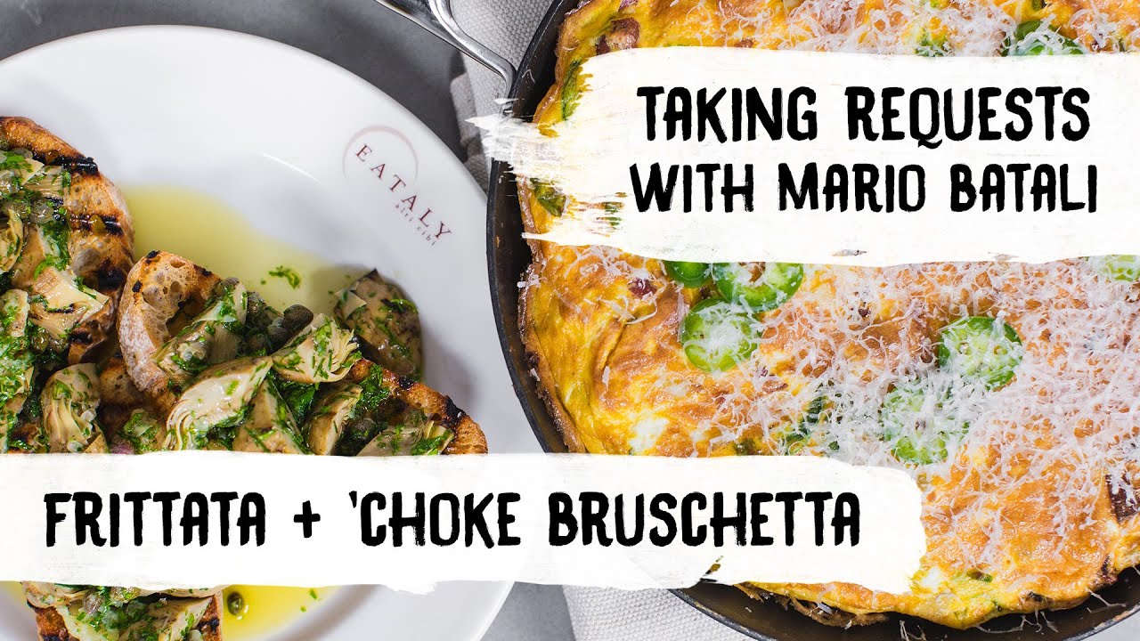 Mario Batali Cooks a Chorizo + Jalepeño Frittata with Garlicky Artichoke Bruschetta