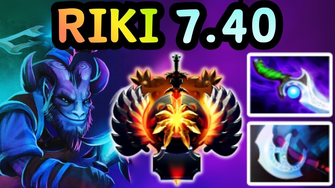 🔥 NEW PATCH 7.40 !!! RIKI CARRY INSANE ASSASSIN PLAY | DOTA 2 GAMEPLAY 🔥
