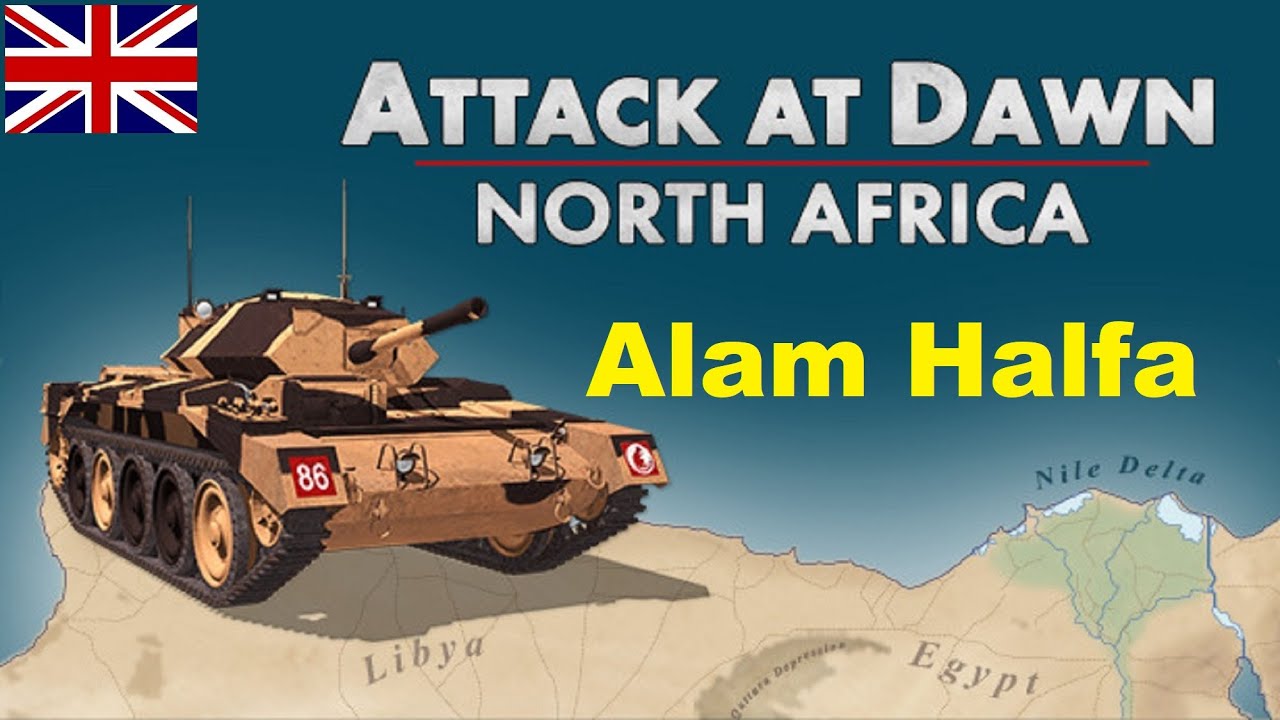 Attack at Dawn: North Africa - (Allies) Alam Halfa