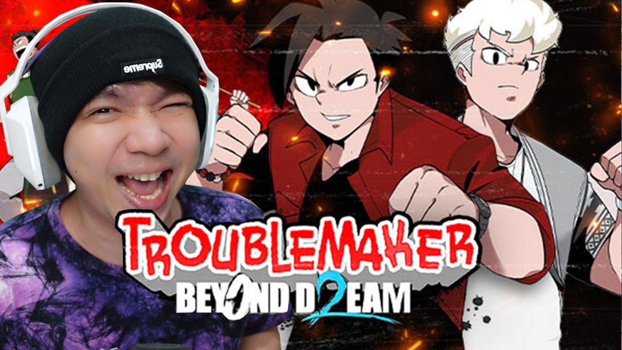 Game Indonesia Berantem Yang Paling Ditunggu - Troublemaker 2 Beyond Dream Part 1