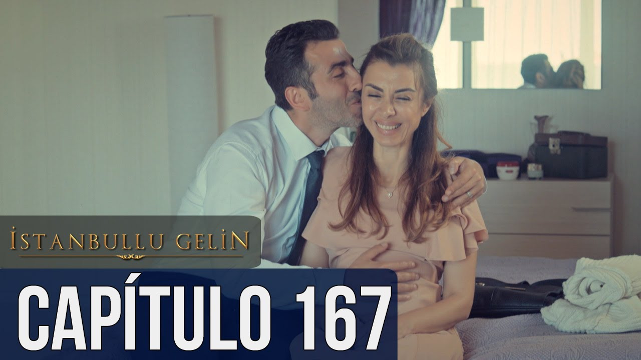 La Novia De Estambul Capítulo 167 (Doblada En Español)