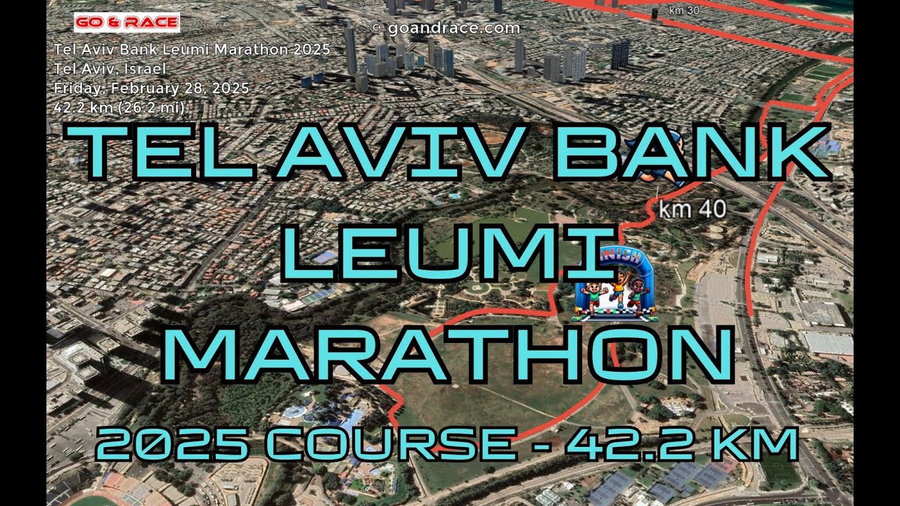 Tel Aviv Bank Leumi Marathon 2025: fly over the marathon course! Video of the race path.