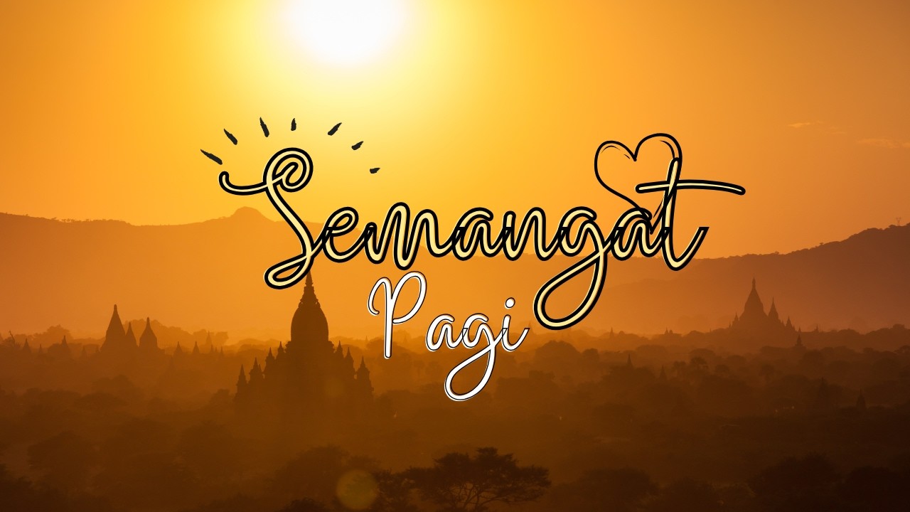 Semangat Pagi