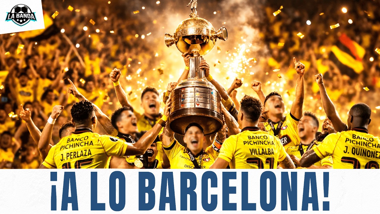 BARCELONA SUEÑA CON LA COPA LIBERTADORES l LA BANDA