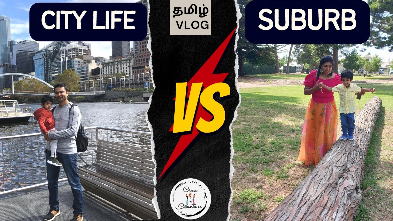 City vs suburb life | Australia Tamil Vlog| Housing| Public transport| Entertainment| Work | Jobs