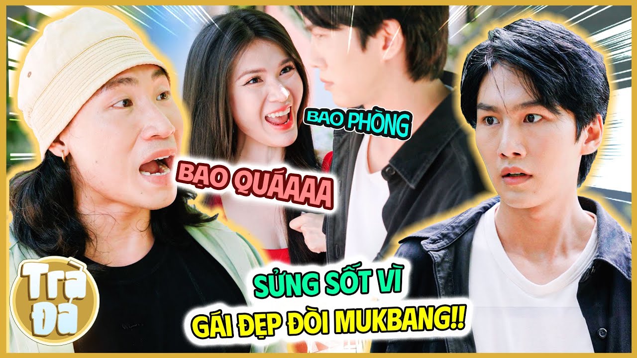 Trai Trẻ Được Gái Xinh Rủ Mukbang, Ai Ngờ Sập Bẫy Đường Dây Quay Phim N.ó.n.g Trá Hình! | Phim Ngắn