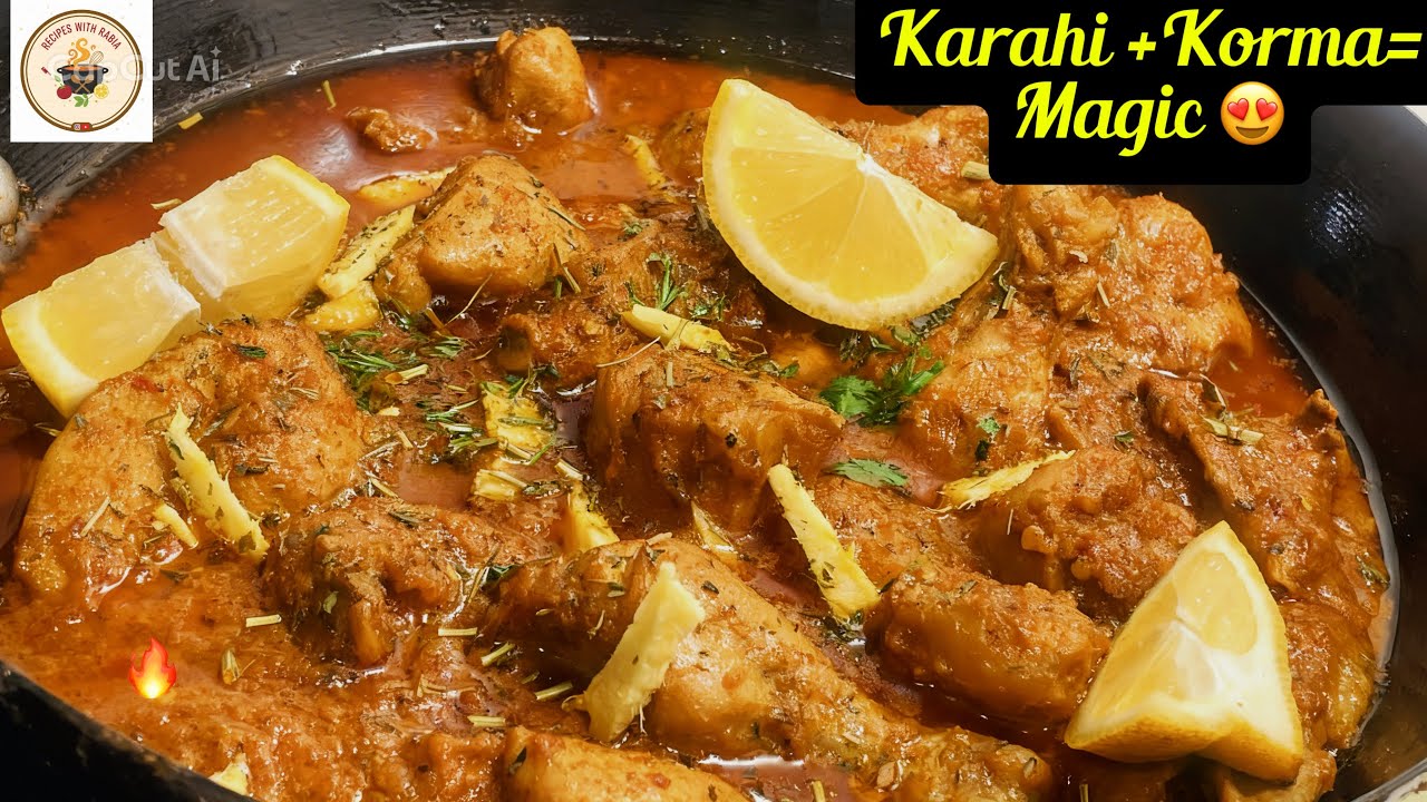 Karahi Korma Fusion Chicken Recipe | Creamy & Spicy Chicken | Unique Chicken Recipe