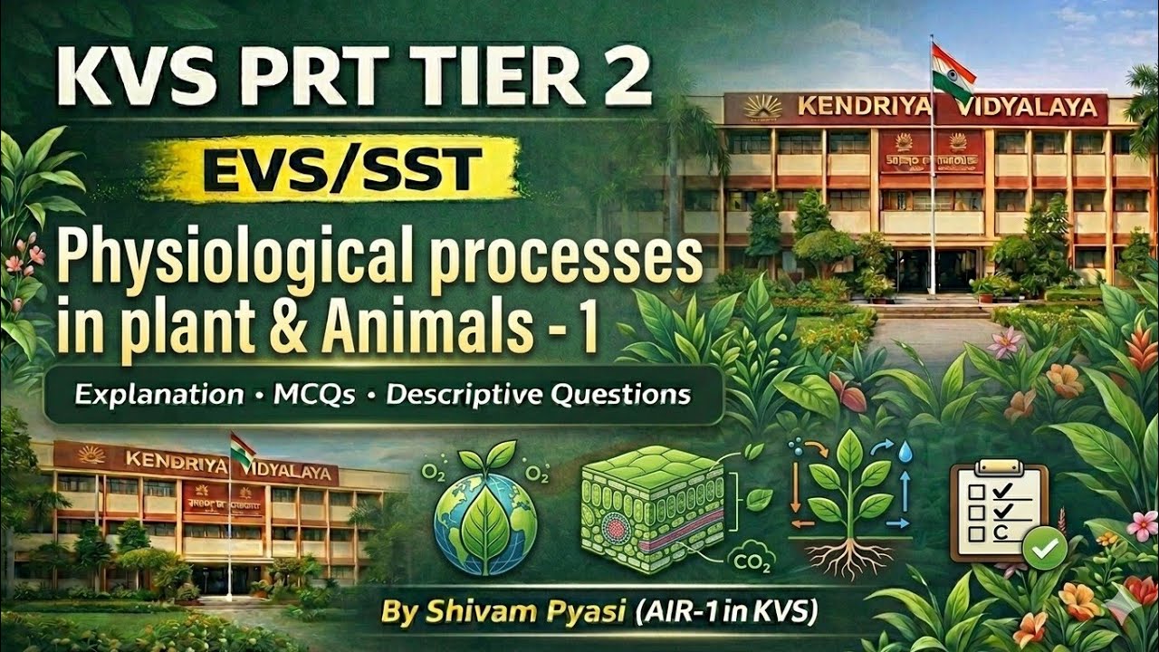 Physiological Processes in Plants and Animals | KVS PRT Tier 2 EVS | Complete Concept + MCQs #kvsprt