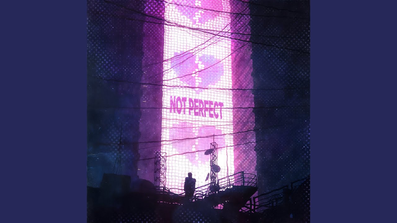 Not Perfect