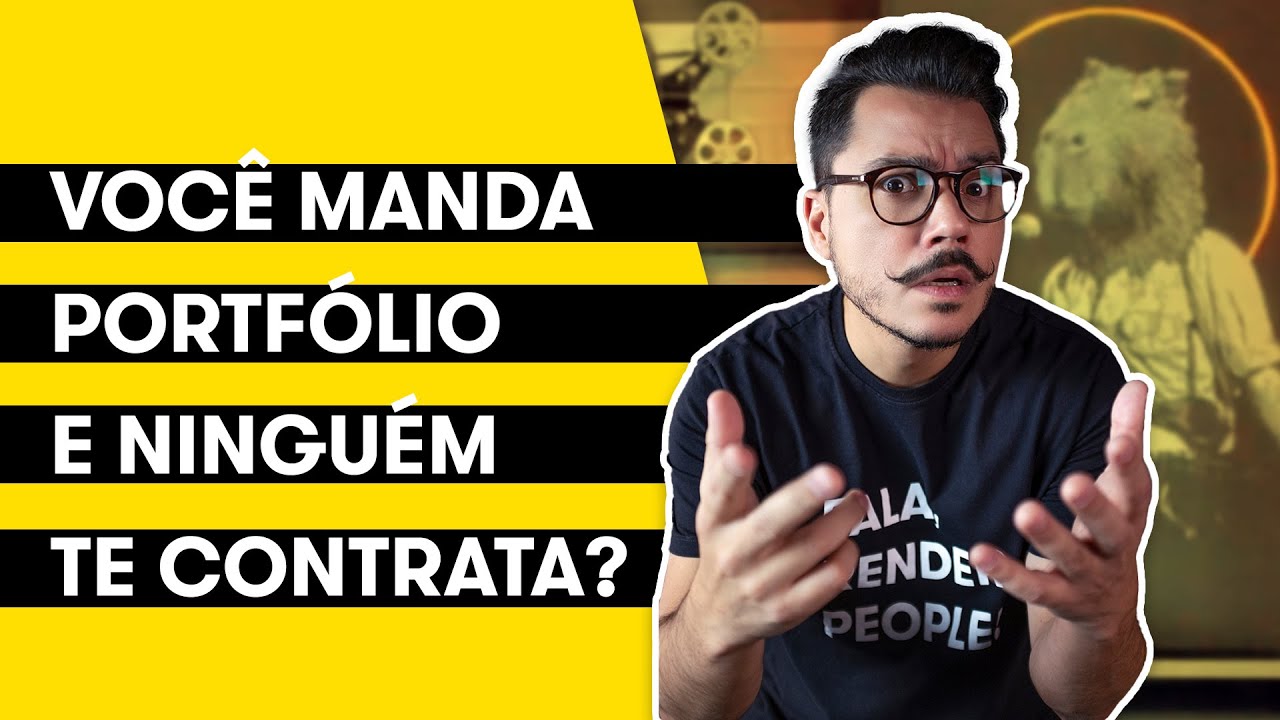 VOCÊ MANDA O PORTFÓLIO E NINGUÉM TE CONTRATA?