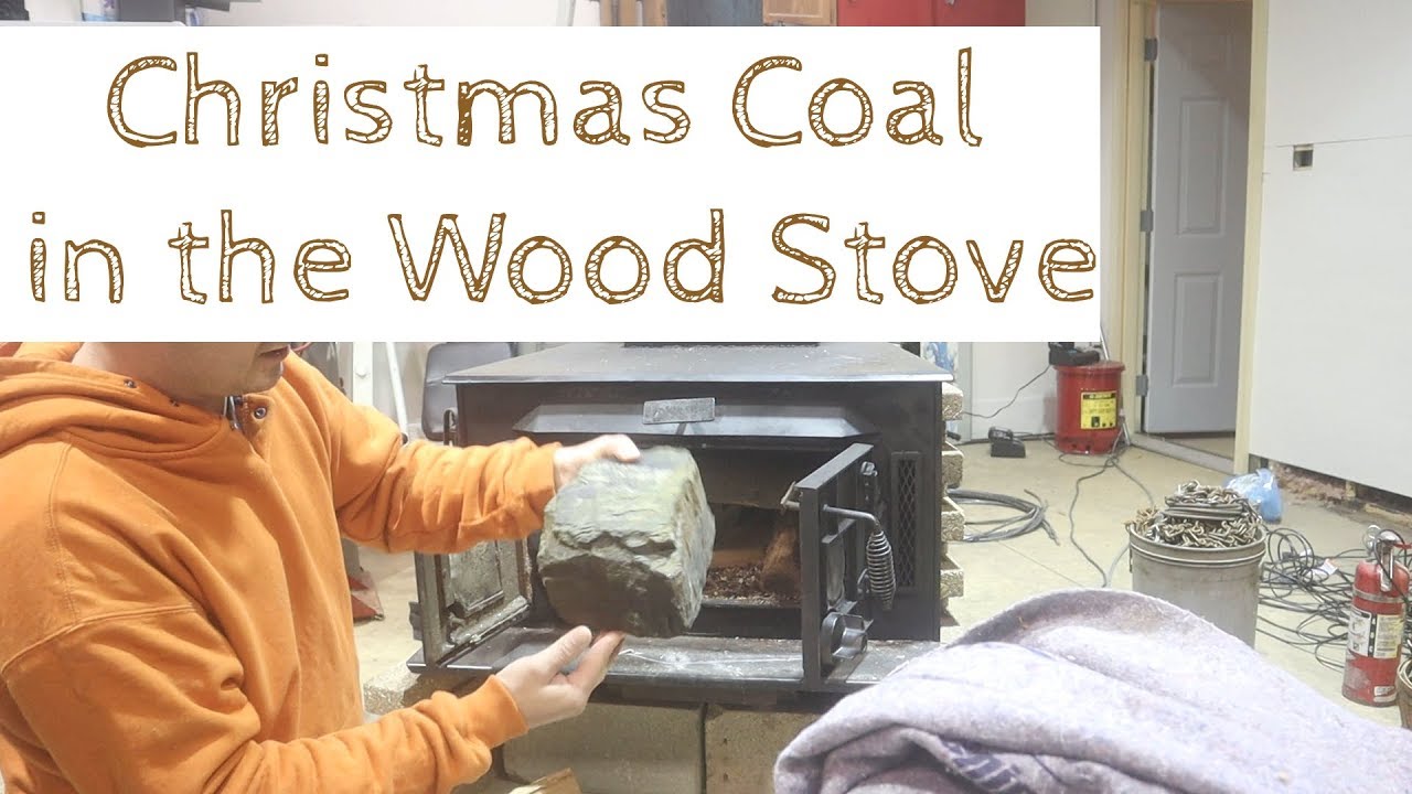Christmas Coal Goes in the Wood Stove