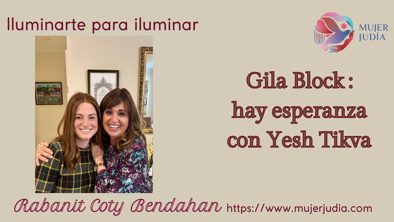 Gila Block: hay esperanza con Yesh Tikva
