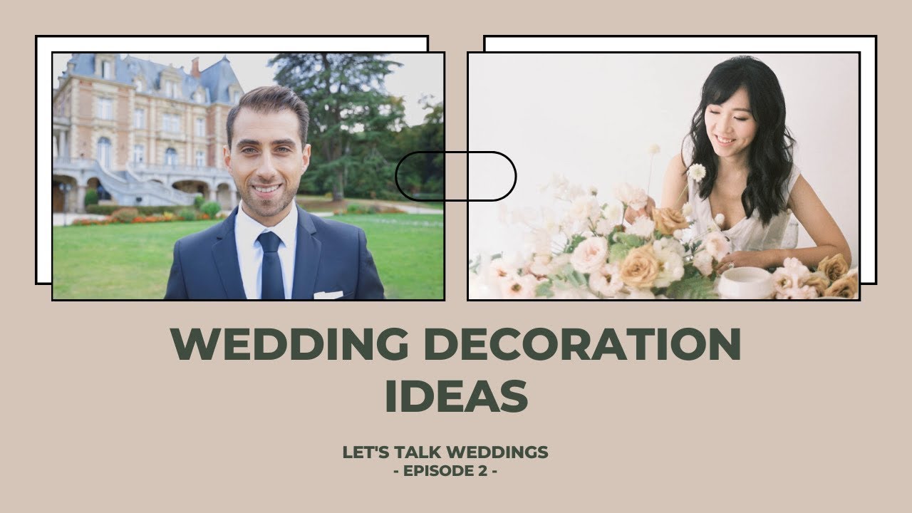 Episode 02 | Wedding Decoration Tips & Choosing Flowers