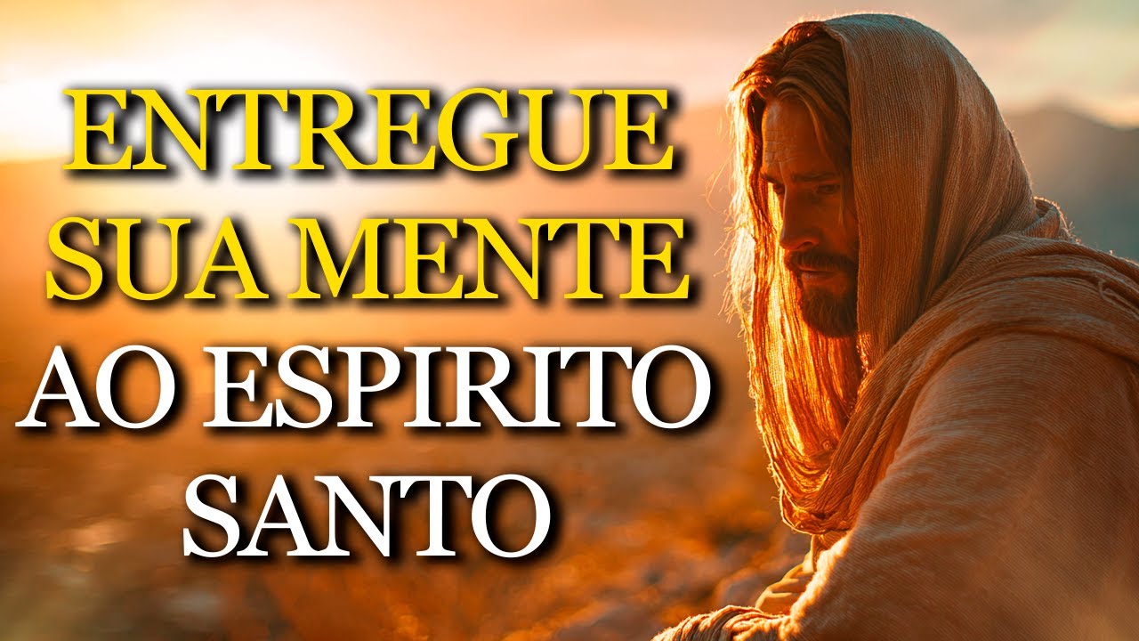 O SEGREDO da PAZ que VOCÊ PROCURA está em ENTREGAR SUA MENTE ao ESPÍRITO SANTO | A Bíblia Explica