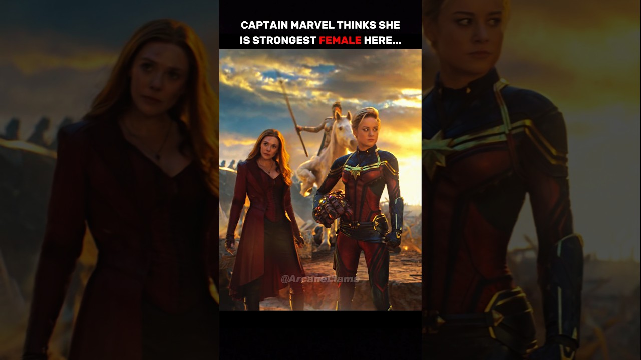 Captain Marvel Is Strong But Wanda Is Always the Strongest...🔥💀