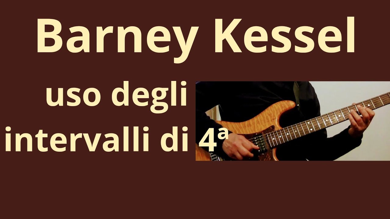 Barney Kessel Style: frasi su intervalli di 4ª