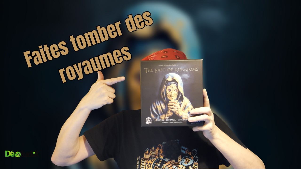 The Fall of Kingdoms | Détruisez les Royaumes ou Faites vous Trahir | Règles + Avis | GameHatch