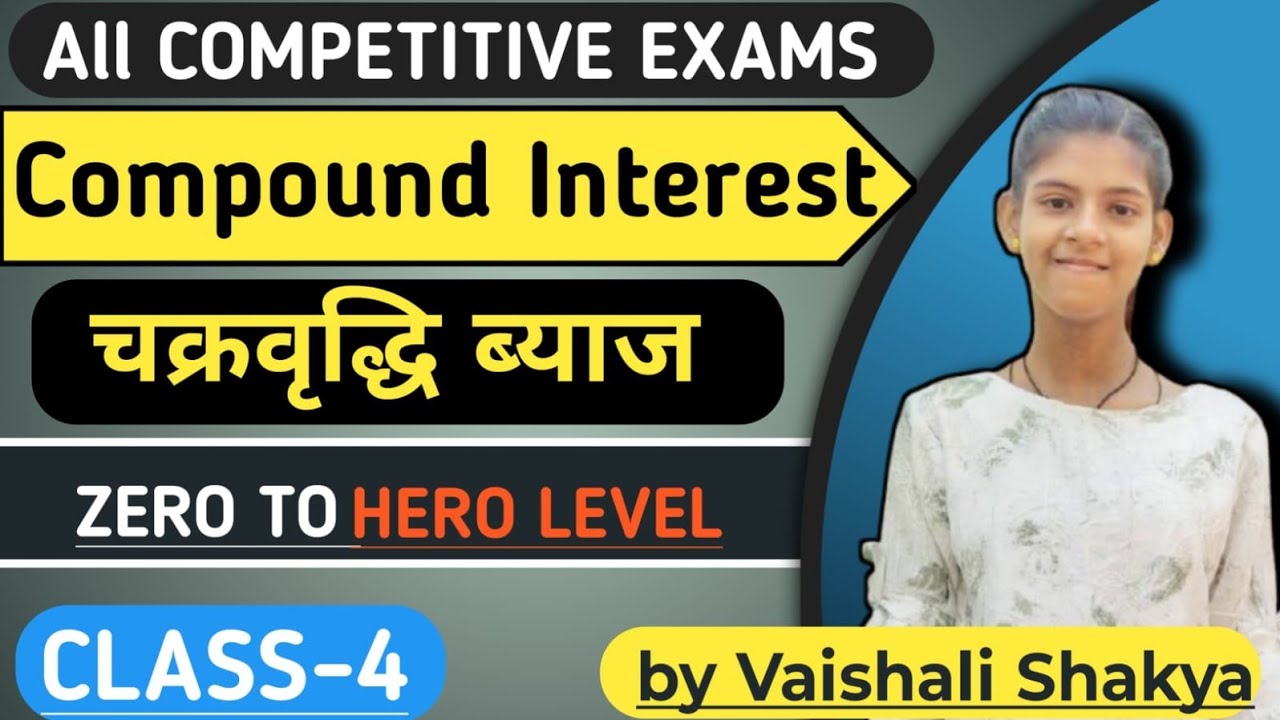 Compound Interest:-Complete Basic Concept + Question by Vaishali Shakya |💥VS Study Circle |SSC, CGL,