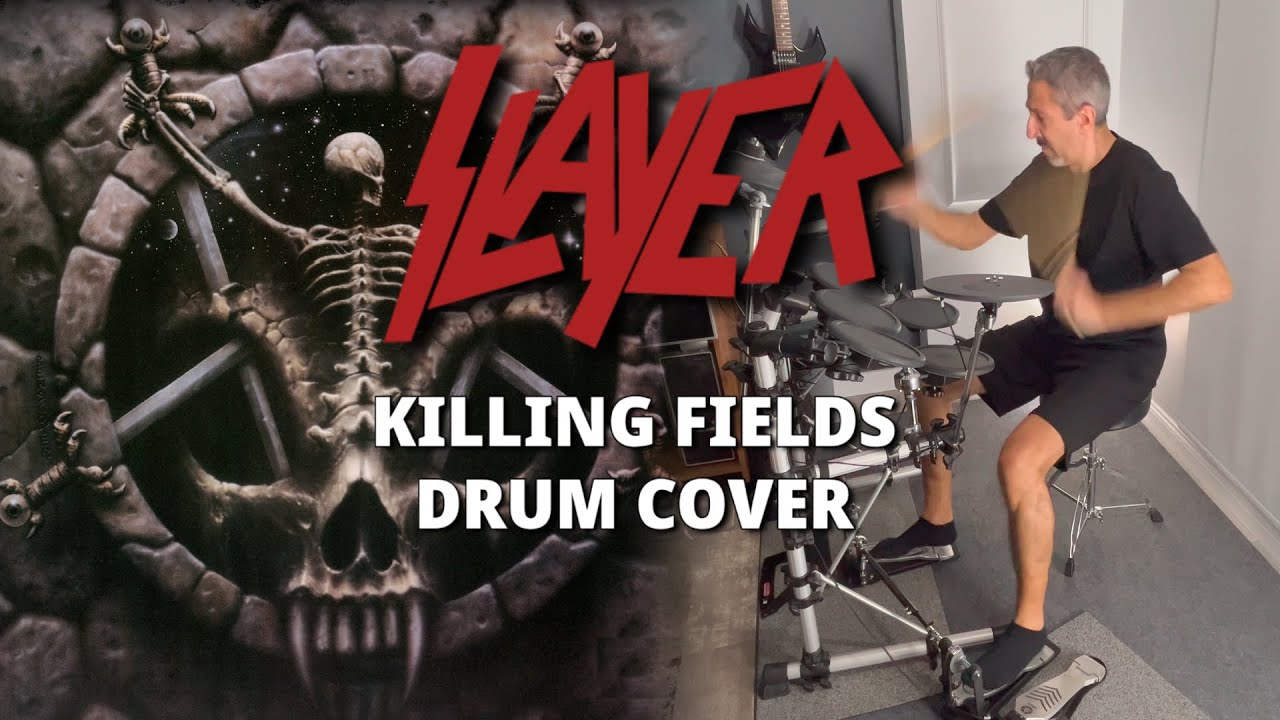 Slayer - Killing Fields - Drum Cover