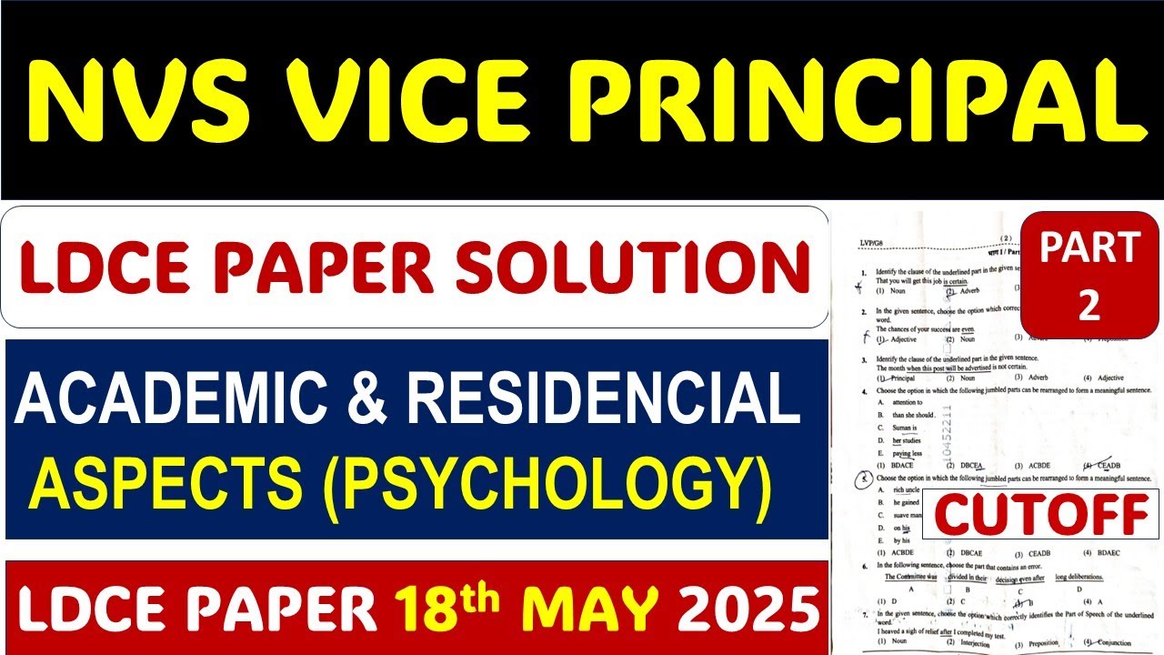 NVS LDCE Vice Principal Paper Solution : Part 2 : Academic & Residential Aspects (Psychology)Q 31-90