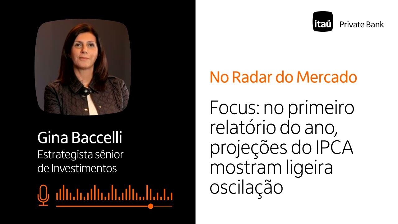 Focus: no 1º relatório do ano, projeções do IPCA mostram ligeira oscilação | No Radar do Mercado